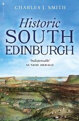 Historic South Edinburgh New in Paperback цена и информация | Исторические книги | kaup24.ee