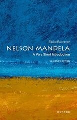 Nelson Mandela: A Very Short Introduction 2nd Revised edition hind ja info | Ajalooraamatud | kaup24.ee