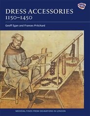 Dress Accessories, c. 1150- c. 1450 цена и информация | Исторические книги | kaup24.ee