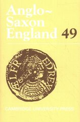 Anglo-Saxon England: Volume 49 hind ja info | Ajalooraamatud | kaup24.ee