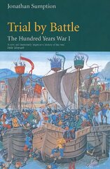 Hundred Years War Vol 1: Trial by Battle Main hind ja info | Ajalooraamatud | kaup24.ee