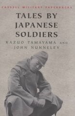 Tales By Japanese Soldiers hind ja info | Ajalooraamatud | kaup24.ee