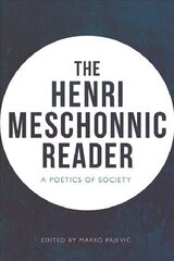 Henri Meschonnic Reader: A Poetics of Society hind ja info | Ajalooraamatud | kaup24.ee