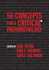 50 Concepts for a Critical Phenomenology hind ja info | Ajalooraamatud | kaup24.ee