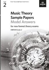 Music Theory Sample Papers Model Answers, ABRSM Grade 2 цена и информация | Книги об искусстве | kaup24.ee