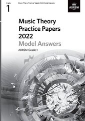 Music Theory Practice Papers Model Answers 2022, ABRSM Grade 1 цена и информация | Книги об искусстве | kaup24.ee