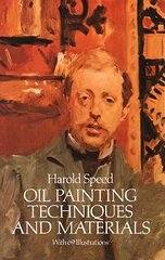 Oil Painting Techniques and Materials New edition hind ja info | Kunstiraamatud | kaup24.ee