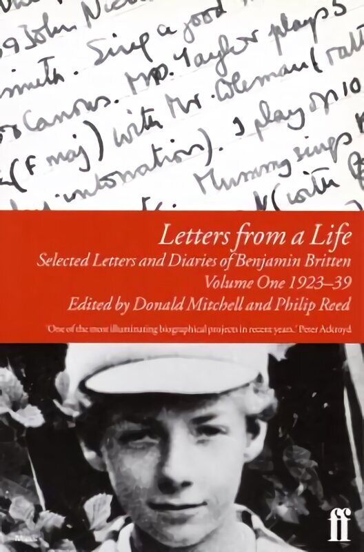 Letters from a Life Vol 1: 1923-39: Selected Letters and Diaries of Benjamin Britten Main hind ja info | Kunstiraamatud | kaup24.ee