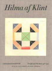 Hilma af Klint Catalogue Raisonné Volume IV: Parsifal and the Atom (1916-1917) hind ja info | Kunstiraamatud | kaup24.ee