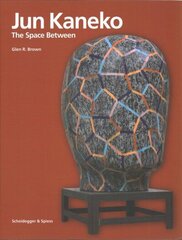 Jun Kaneko: The Space Between цена и информация | Книги об искусстве | kaup24.ee