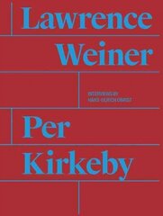 Per Kirkeby / Lawrence Weiner hind ja info | Kunstiraamatud | kaup24.ee