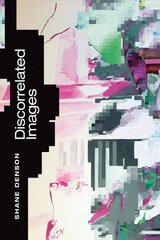 Discorrelated Images цена и информация | Книги об искусстве | kaup24.ee