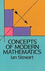Concepts of Modern Mathematics Revised edition цена и информация | Книги по экономике | kaup24.ee