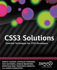 CSS3 Solutions: Essential Techniques for CSS3 Developers 1st ed. цена и информация | Книги по экономике | kaup24.ee