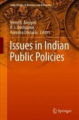 Issues in Indian Public Policies 1st ed. 2018 hind ja info | Majandusalased raamatud | kaup24.ee