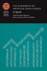Economics of Artificial Intelligence: An Agenda hind ja info | Majandusalased raamatud | kaup24.ee