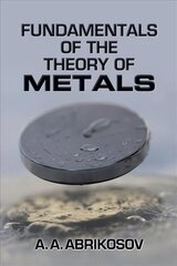 Fundamentals of the Theory of Metals hind ja info | Majandusalased raamatud | kaup24.ee