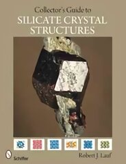 Collector's Guide to Silicate Crystal Structures цена и информация | Книги по экономике | kaup24.ee