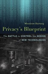 Privacy'S Blueprint: The Battle to Control the Design of New Technologies цена и информация | Книги по экономике | kaup24.ee