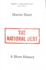 National Debt: A Short History hind ja info | Majandusalased raamatud | kaup24.ee