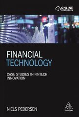 Financial Technology: Case Studies in Fintech Innovation hind ja info | Majandusalased raamatud | kaup24.ee