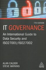 IT Governance: An International Guide to Data Security and ISO 27001/ISO 27002 7th Revised edition hind ja info | Majandusalased raamatud | kaup24.ee