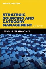 Strategic Sourcing and Category Management: Lessons Learned at IKEA 2nd Revised edition hind ja info | Majandusalased raamatud | kaup24.ee