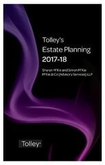 Tolley's Estate Planning 2017-18 New edition hind ja info | Majandusalased raamatud | kaup24.ee