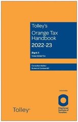 Tolley's Orange Tax Handbook 2022-23 hind ja info | Majandusalased raamatud | kaup24.ee