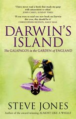 Darwin's Island: The Galapagos in the Garden of England hind ja info | Majandusalased raamatud | kaup24.ee