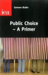 Public Choice: A Primer hind ja info | Majandusalased raamatud | kaup24.ee