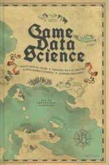 Game Data Science hind ja info | Majandusalased raamatud | kaup24.ee