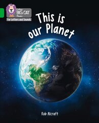 This is Our Planet: Band 05/Green hind ja info | Noortekirjandus | kaup24.ee