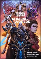 Forging Worlds: Stories Behind the Art of Blizzard Entertainment цена и информация | Книги по экономике | kaup24.ee