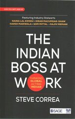 Indian Boss at Work: Thinking Global Acting Indian hind ja info | Majandusalased raamatud | kaup24.ee
