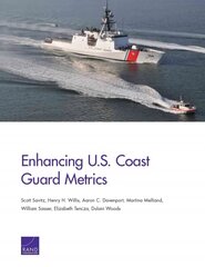 Enhancing U.S. Coast Guard Metrics цена и информация | Книги по экономике | kaup24.ee