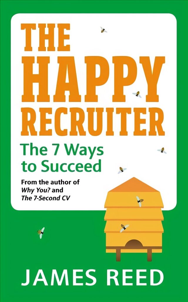 Happy Recruiter: The 7 Ways to Succeed hind ja info | Majandusalased raamatud | kaup24.ee