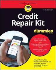 Credit Repair Kit For Dummies 5th edition цена и информация | Книги по экономике | kaup24.ee