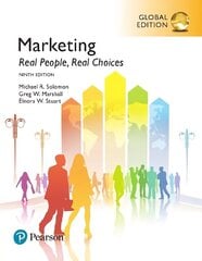 Marketing: Real People, Real Choices, Global Edition 9th edition hind ja info | Majandusalased raamatud | kaup24.ee