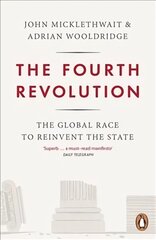 Fourth Revolution: The Global Race to Reinvent the State hind ja info | Majandusalased raamatud | kaup24.ee