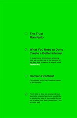 Trust Manifesto: What you Need to do to Create a Better Internet цена и информация | Книги по экономике | kaup24.ee