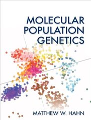 Molecular Population Genetics hind ja info | Majandusalased raamatud | kaup24.ee