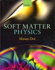 Soft Matter Physics hind ja info | Majandusalased raamatud | kaup24.ee