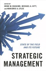 Strategic Management: State of the Field and Its Future hind ja info | Majandusalased raamatud | kaup24.ee