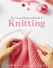 Compact Beginner's Guide to Knitting hind ja info | Tervislik eluviis ja toitumine | kaup24.ee