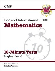 Edexcel International GCSE Maths 10-Minute Tests - Higher, includes Answers hind ja info | Noortekirjandus | kaup24.ee