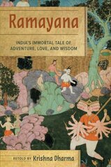Ramayana: India's Immortal Tale of Adventure, Love, and WisdomÂ  цена и информация | Самоучители | kaup24.ee