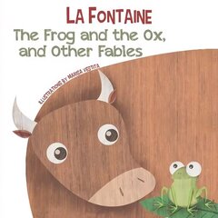 The Frog and the Ox, and Other Fables hind ja info | Noortekirjandus | kaup24.ee