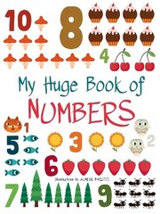 My Huge Book of Numbers цена и информация | Книги для малышей | kaup24.ee