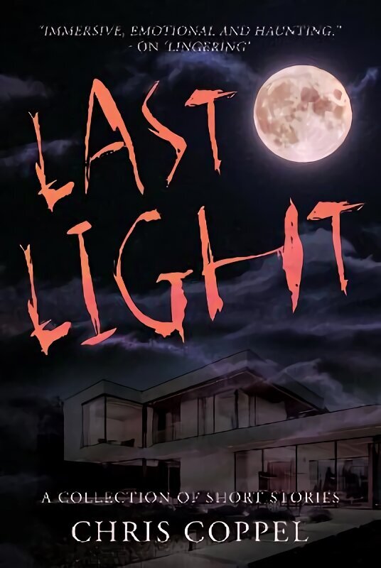 Last Light: A Collection of Short Stories hind ja info | Fantaasia, müstika | kaup24.ee
